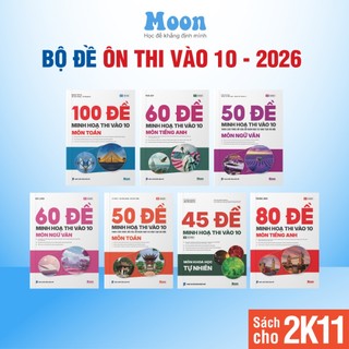  Sách đề ôn thi vào 10 môn toán học ngữ văn tiếng anh khoa học tự nhiên -  MoonBook 