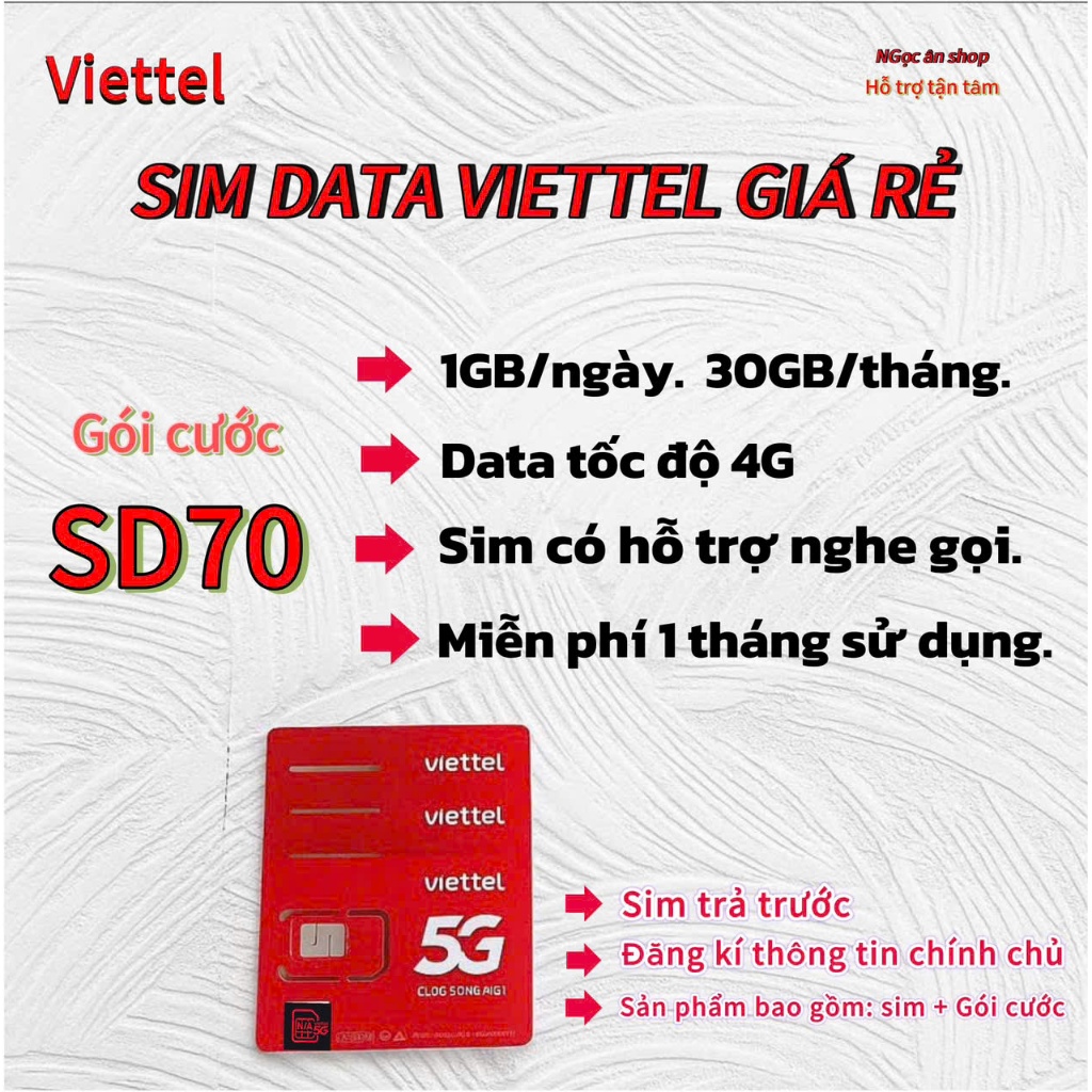SIM 5G VIETTEL SD70 . [ 1GB DATA TỐC ĐỘ CAO MỖI NGÀY ] . [ MIỄN PHÍ  1 THÁNG ]