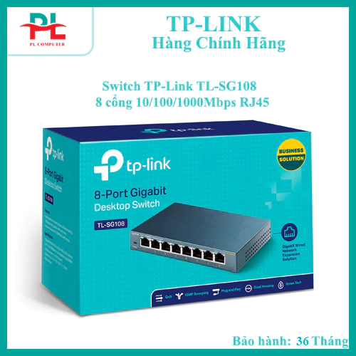 SWITCH 8 PORT TP-LINK TL-SG108 1GB VỎ KIM LOẠI) - HÀNG CHÍNH HÃNG