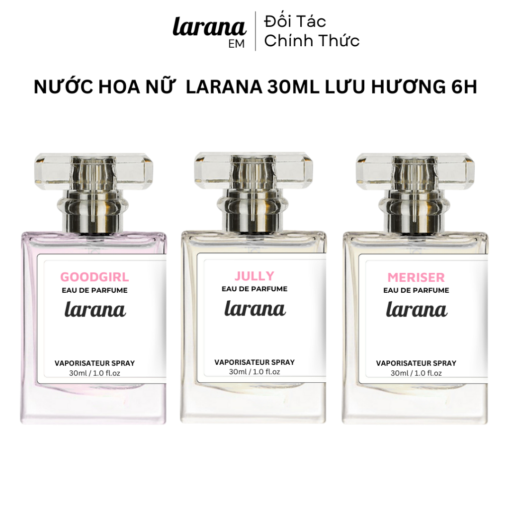 Nước hoa nữ thơm lâu Larana Eau De Parfum, 9 mùi hương ngọt ngào nữ tính sang trọng dung tích 30ml