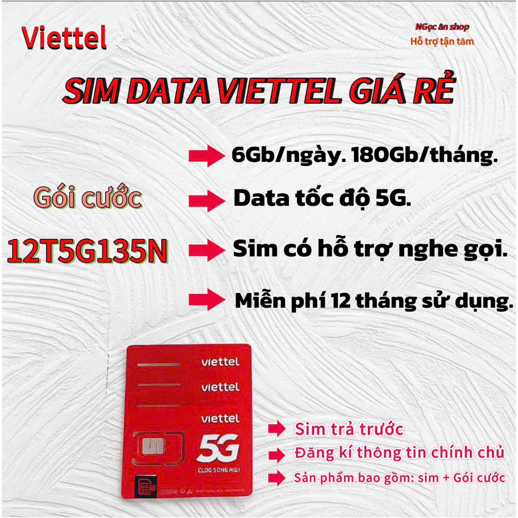 SIM  5G VIETTEL  12T5G135N. [ 6GB/ NGÀY ]   [ DATA TỐC ĐỘ 5G SIÊU NHANH ] .   [SỬ DỤNG 12 THÁNG]