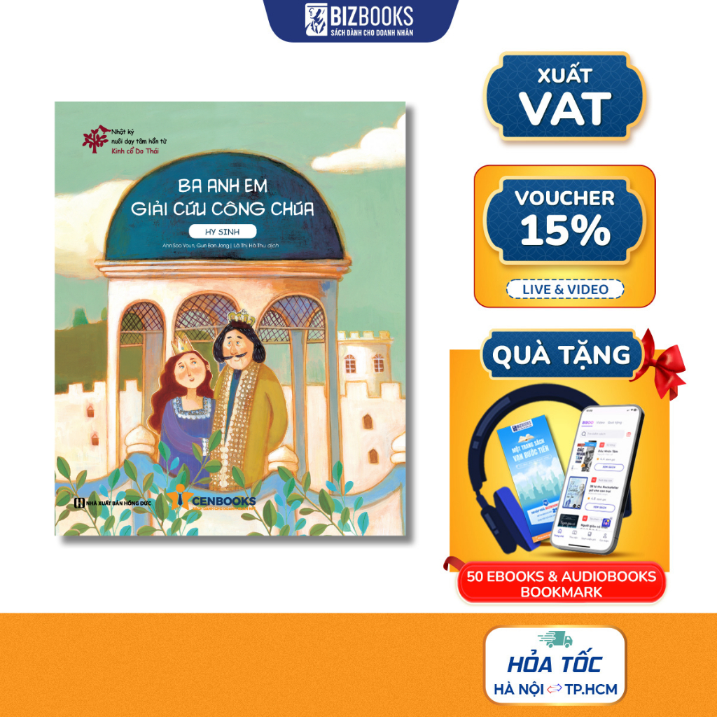 Ba Anh Em Giải Cứu Công Chúa (Hy Sinh) - Nhật Ký Nuôi Dạy Tâm Hồn Từ Kinh Cổ Do Thái  - Sách Cho Bé