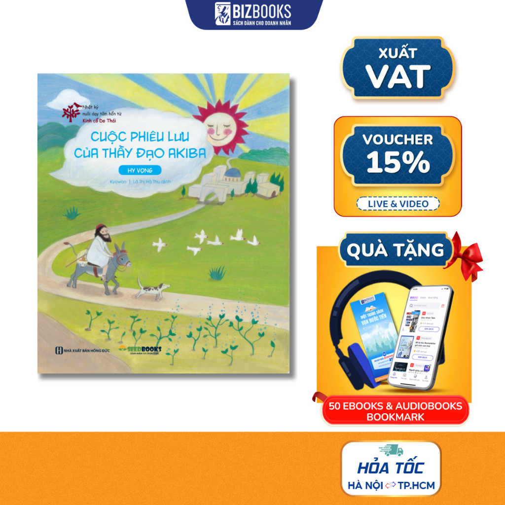 Cuộc Phiêu Lưu Của Thầy Đạo Akiba (Hy Vọng) - Nhật Ký Nuôi Dạy Tâm Hồn Từ Kinh Cổ Do Thái - Sách Cho