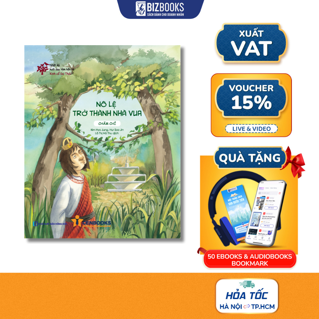 Nô Lệ Trở Thành Nhà Vua (Chăm Chỉ) - Nhật Ký Nuôi Dạy Tâm Hồn Từ Kinh Cổ Do Thái - Sách Cho Bé
