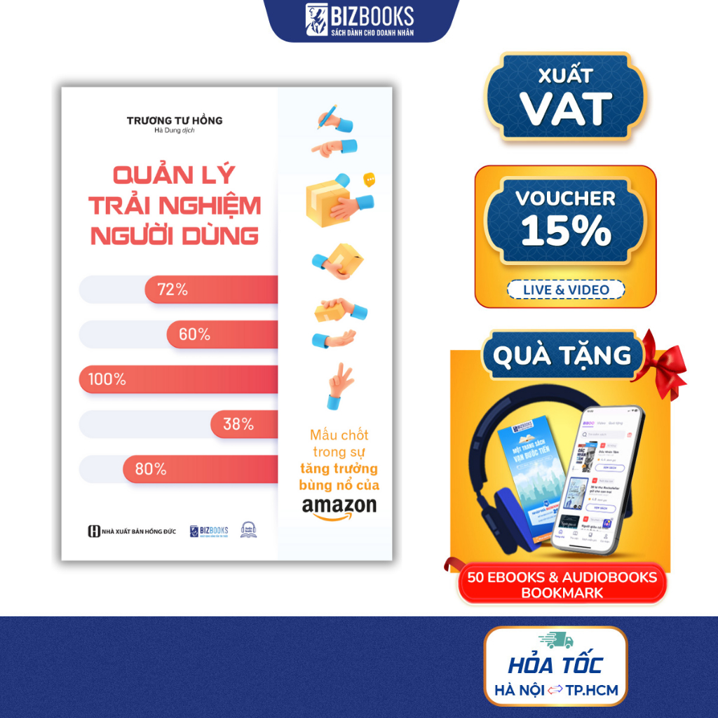 Sách Quản Lý Trải Nghiệm Người Dùng: Mấu Chốt Trong Sự Tăng Trưởng Bùng Nổ Của Amazon - Kinh Tế Kinh