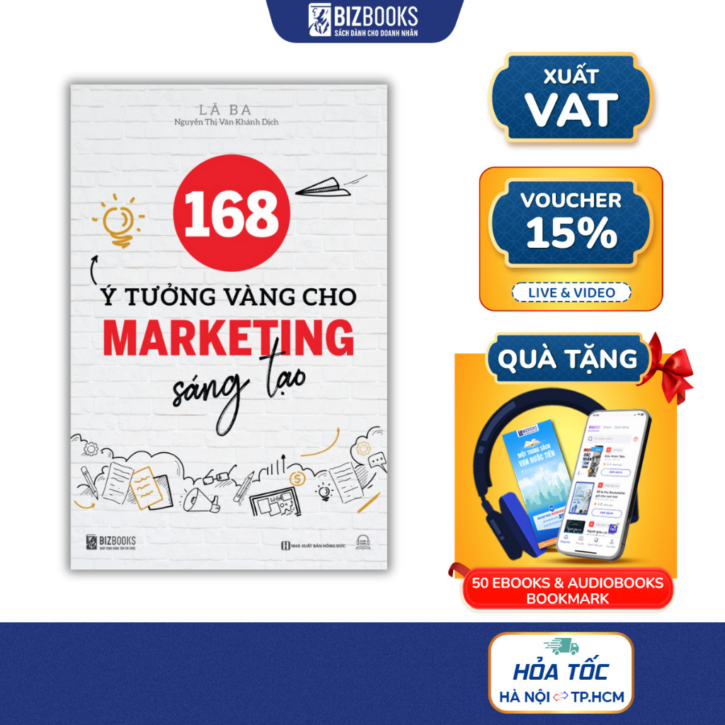 Sách 168 Ý Tưởng Vàng Cho Marketing Sáng Tạo - Nguyên Tắc Cơ Bản Của Quảng Cáo Marketing Sáng Tạo