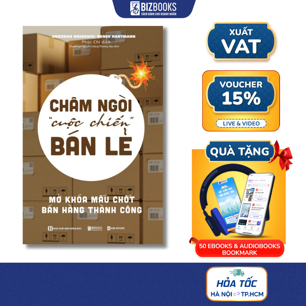 Sách Châm Ngòi “Cuộc Chiến” Bán Lẻ - Mở Khóa Mấu Chốt Bán Hàng Thành Công - Bản Chất Của Người Tiêu 