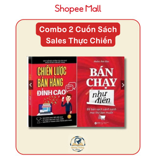  Combo 2 Sách Sales Thực Chiến: Chiến Lược Bán Hàng Đỉnh Cao + Bán Chạy Như Điên - Bí Kíp Chốt Đơn Bùng Nổ Doanh Số 