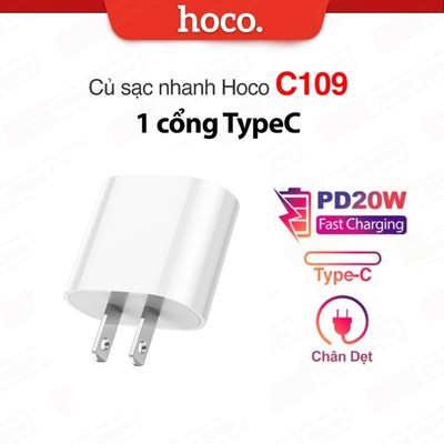 Củ sạc nhanh PD20W Hoco C109 1 cổng Type-C , SIÊU NHANH – NHỎ GỌN – AN TOÀN, chân dẹt
