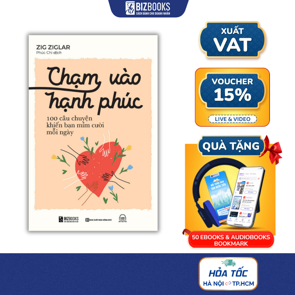 Sách Chạm Vào Hạnh Phúc: 100 Câu Chuyện Khiến Bạn Mỉm Cười Mỗi Ngày -  Bizbooks