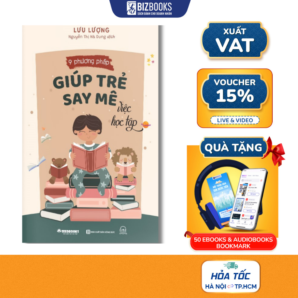 Sách 9 Phương Pháp Giúp Trẻ Say Mê Việc Học Tập - Tìm Thấy Ý Nghĩa Của Việc Học Và Đến Trường Một Cá