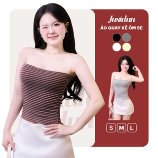   Hàng Loại 1  Áo Ống Nữ JUSTDUN 5E - Kẻ Ngang Áo Quây Ôm Body Cotton Mịn Co Giãn Mềm Mại 