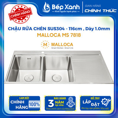 [FREESHIP HCM] Chậu Rửa Chén Malloca MS 7818 - Chất Liệu Inox 304 - Kích thước 116x52 cm - Bảo Hành 3 Năm