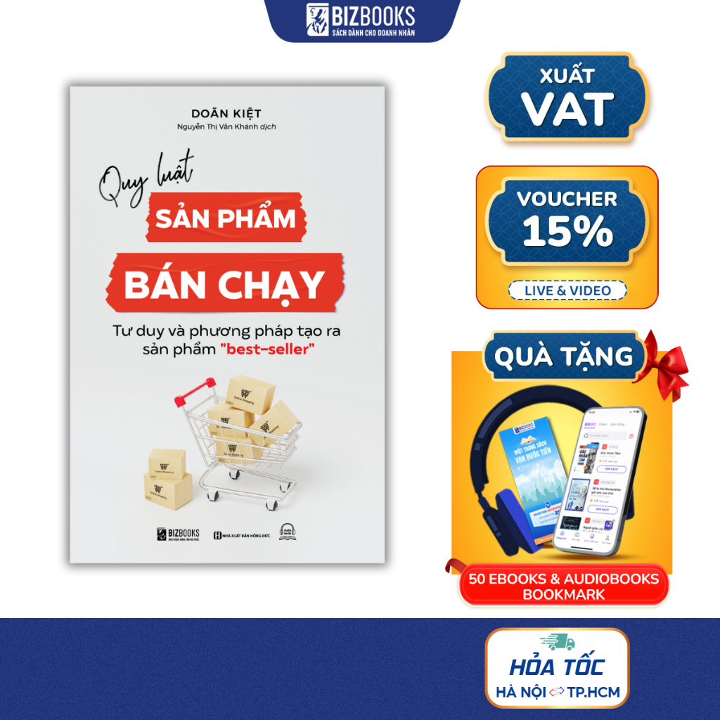 Sách Quy Luật Sản Phẩm Bán Chạy – Tư Duy & Phương Pháp Tạo Sản Phẩm Best-Seller | Bizbooks