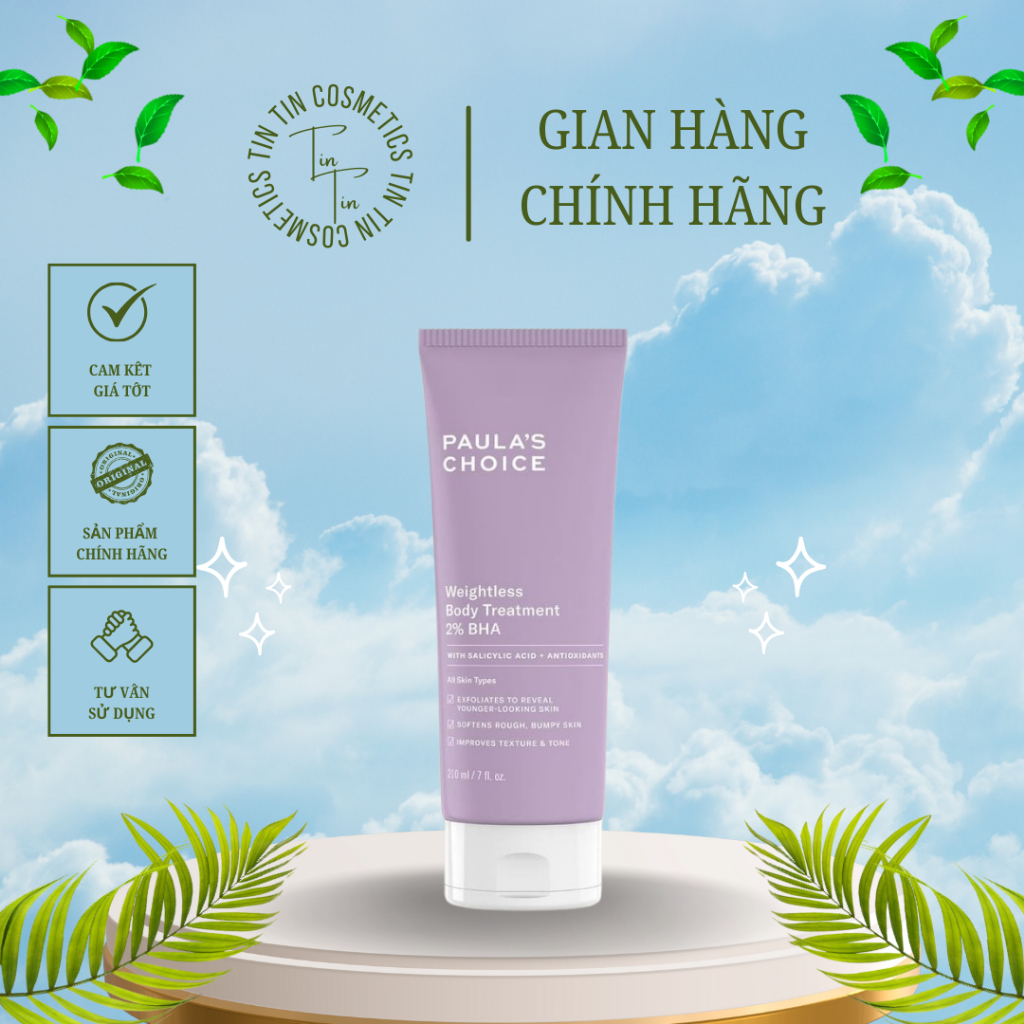 KEM DƯỠNG THỂ BHA 2% BODY PAULA'S CHOICE WEIGHTLESS BODY TREATMENT 2% BHA 210ML