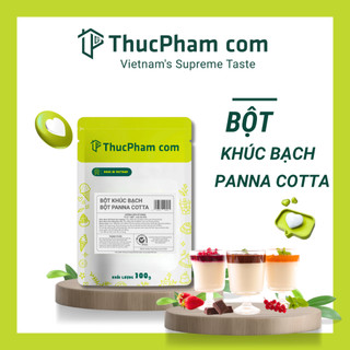  100G Bột Làm Khúc Bạch & Panna Cotta ThucPhamCom Cho Thành Phẩm 900G Khúc Bạch & 1.1KG Panna Cotta 