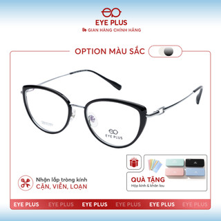  Kính Cận Dáng Mắt Mèo Nam Nữ Eye Plus 00408 – Gọng Nhựa Pha Titanium Cao Cấp Thiết Kế Thời Trang Thanh Lịch 