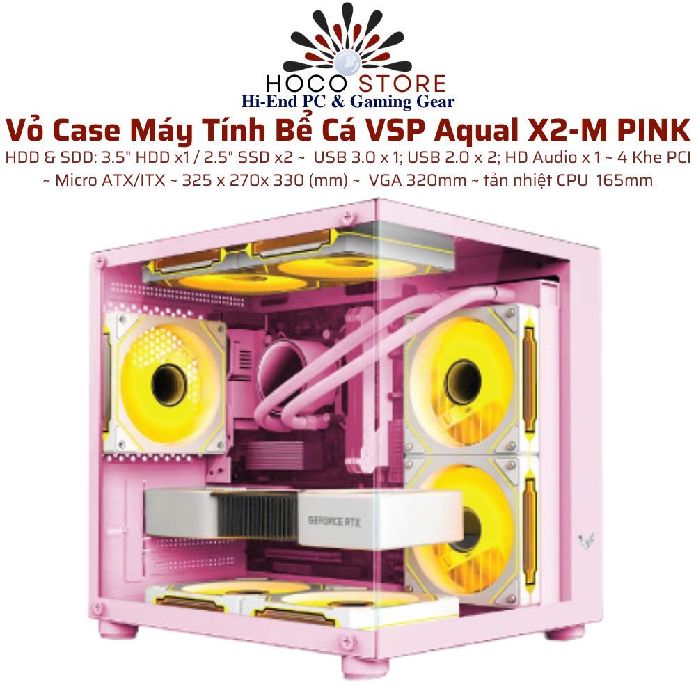 Vỏ Case Bể Cá VSP Aqual X2-M Hồng – 2 Mặt Kính Cường Lực – Micro ATX – Hoco PC