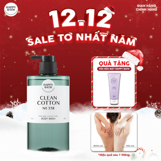   No.358 Sữa tắm Happy Bath Clean Cotton Giúp Da Ẩm Mịn Trắng Sáng Lưu Hương Nhẹ Nhàng Tự Nhiên 910ML 