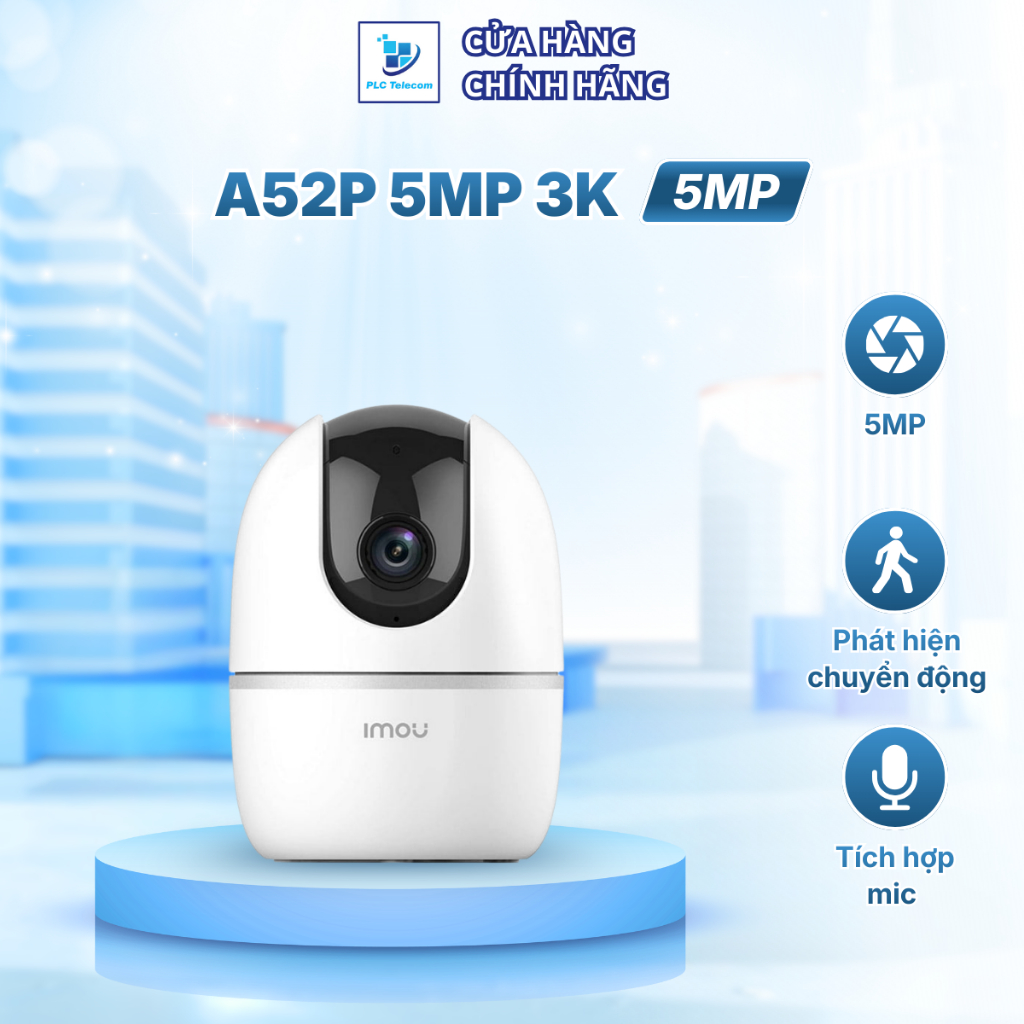 Camera IMOU wifi trong nhà A52P 5MP 3K tích hợp mic và loa, phát hiện chuyển động | PLC TELECOM