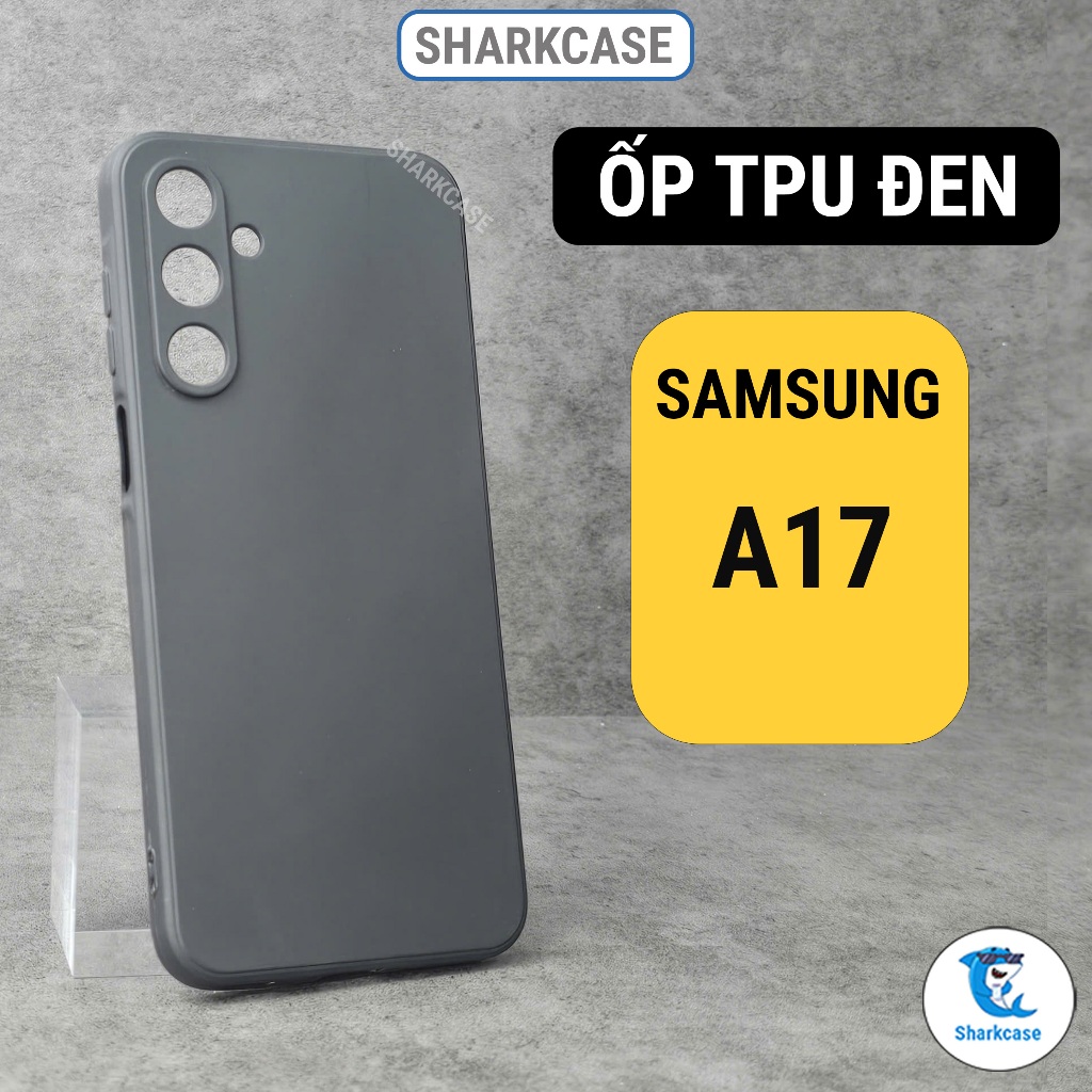 Ốp lưng Samsung A17 5G nhựa dẻo đen tpu cạnh vuông silicon chống sốc bảo vệ camera đt ss sharkcase