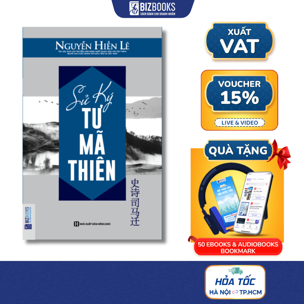 Sách Sử Ký Tư Mã Thiên Nguyễn Hiến Lê - Tác Phẩm Văn Học Ưu Tú Của Nhân Loại