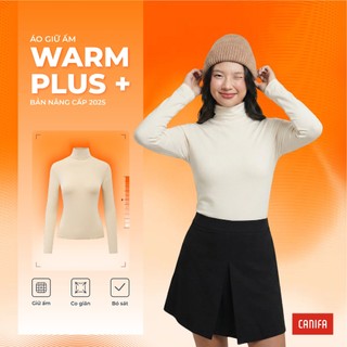  Áo body giữ ấm nữ CANIFA cổ tròn cổ lửng và cổ cao giữ nhiệt WARM PLUS 6IT25W010 