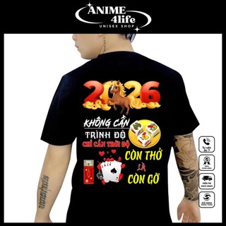 Áo thun Tết 2026 Không cần trình độ chỉ cần trời độ - Supertee phong cách trẻ trung