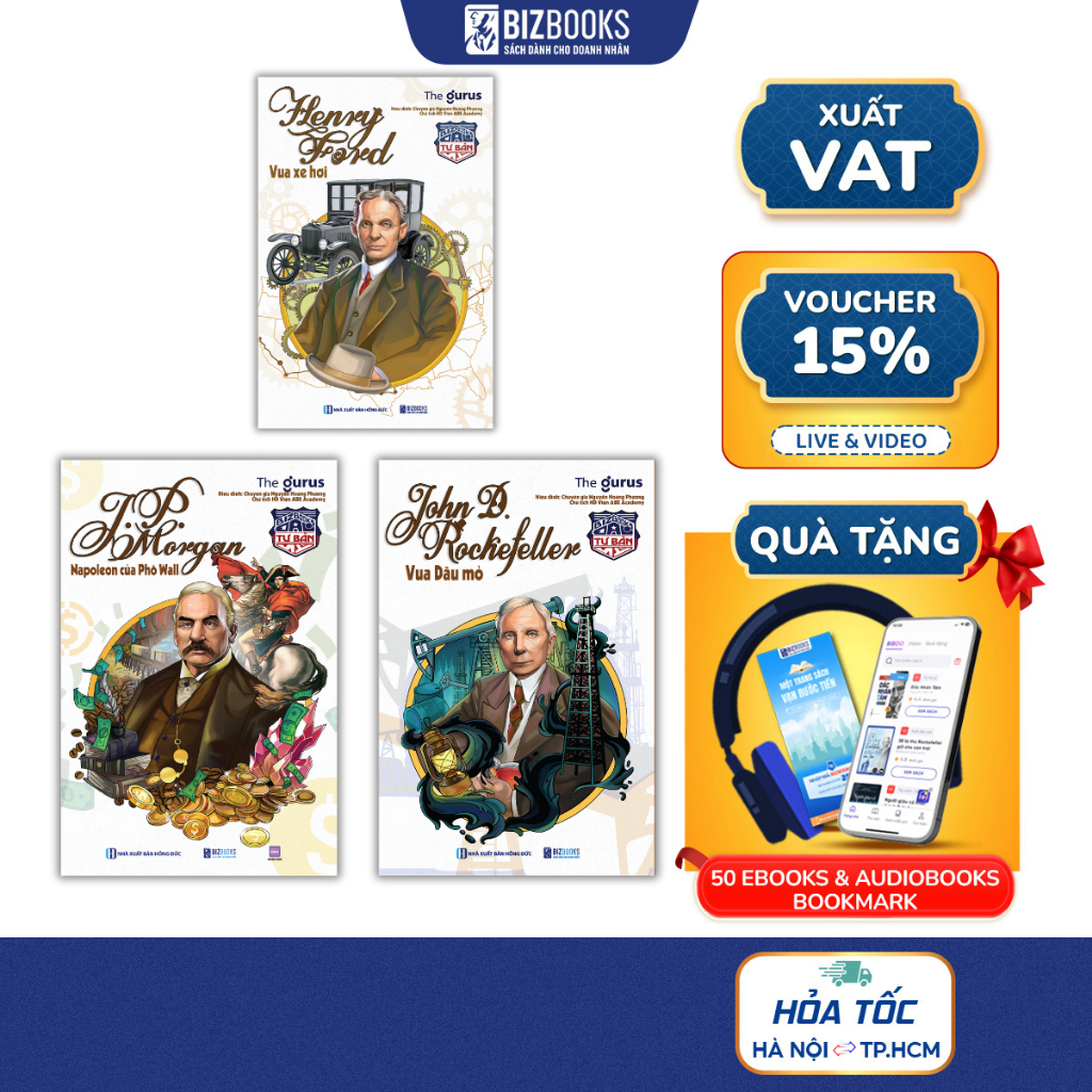Sách Đại Tư Bản: Rockefeller – Henry Ford – JP Morgan | Bài Học Từ Những Tượng Đài Tài Chính & Doanh