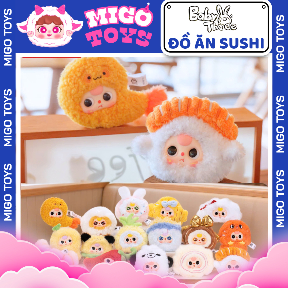 [HỎA TỐC] BABY THREE ĐỒ ĂN SUSHI - BIG MOUNT - Hộp mù, blindbox, figure, quà tặng, gấu bông sưu tầm 