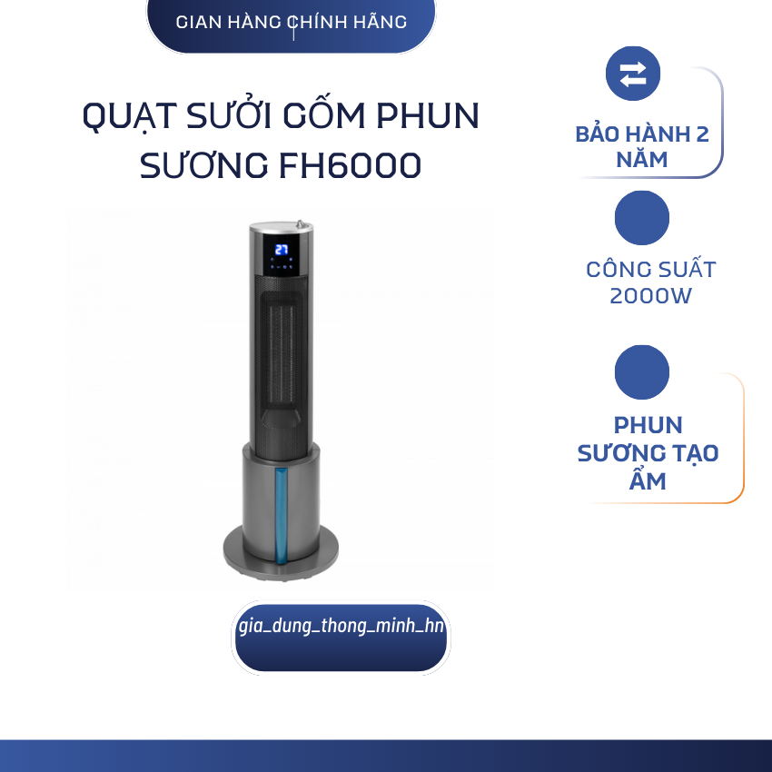 Máy Sưởi Gốm Có Điều Khiển Fujihome FH6000, Công Suất 2200W, Phun Sương Tạo Ẩm, 3 Chế Độ Sưởi, Bảo h
