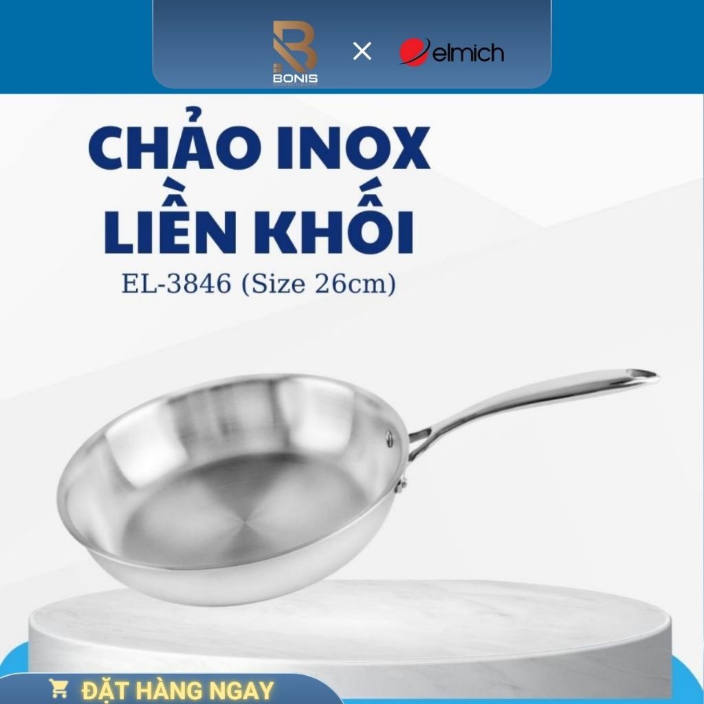 Chảo INOX Nguyên Khối Elmich Trimax EL-3846 (Chảo Elmich Chính Hãng Size 16, 20, 24, 26 cm)