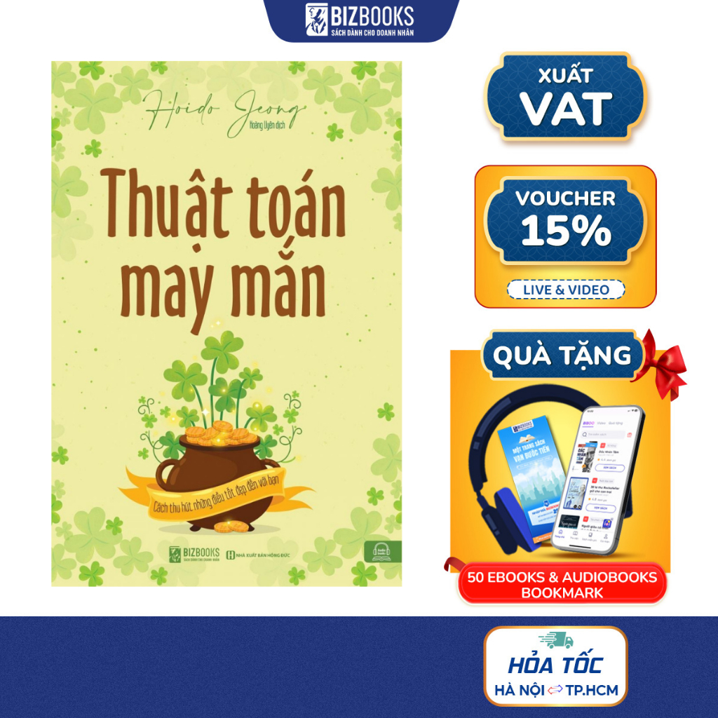 Sách Thuật Toán May Mắn: Cách Thu Hút Những Điều Tốt Đẹp Đến Với Bạn - Điều Gì Quyết Định Đến Vận Ma