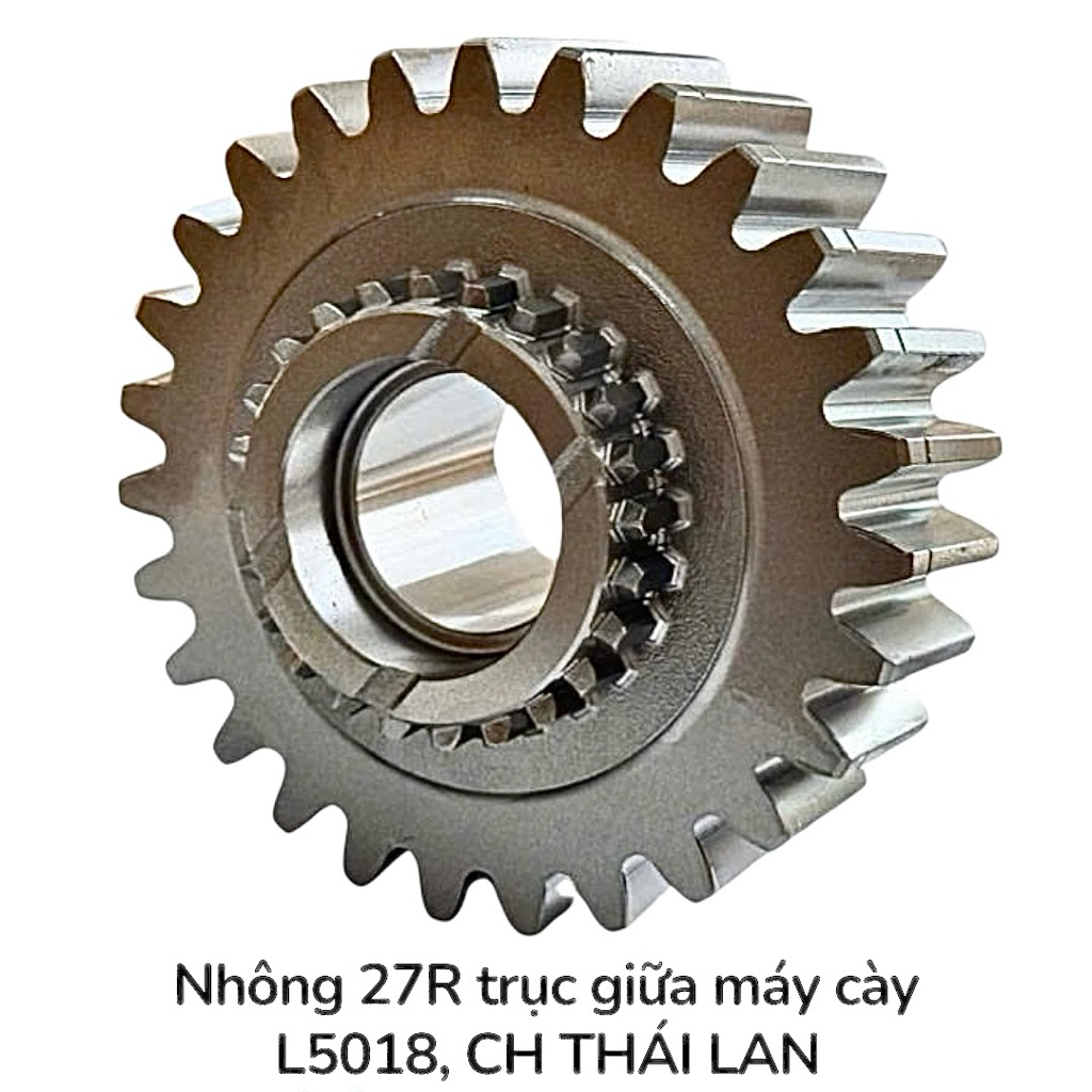 Nhông 27 Răng trục giữa máy cày L5018, CH Thái Lan
