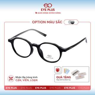  Kính Cận Dáng Tròn Eye Plus 70603 Gọng Nhựa Chuôi Kim Loại Cao Cấp Kính Mắt Kiểu Dáng Thời Trang Unisex Hiện Đại 