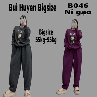  B046- Mùa Đông  Bộ Áo Dài Quần Dài Gắn Thỏ Chất Nỉ Hạt Gạo BIGSIZE 55-95KG 