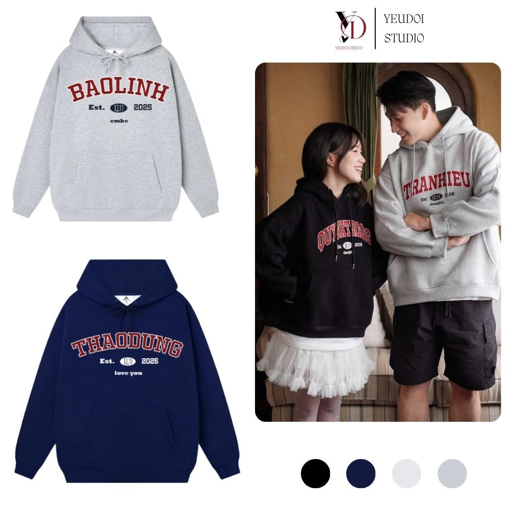 [NHẬN IN GẤP] Áo Hoodie Custom Tên Quà Tặng Bạn Bè, Người Yêu - YeuDoi Studio Chất Thun Wash Hot Tre