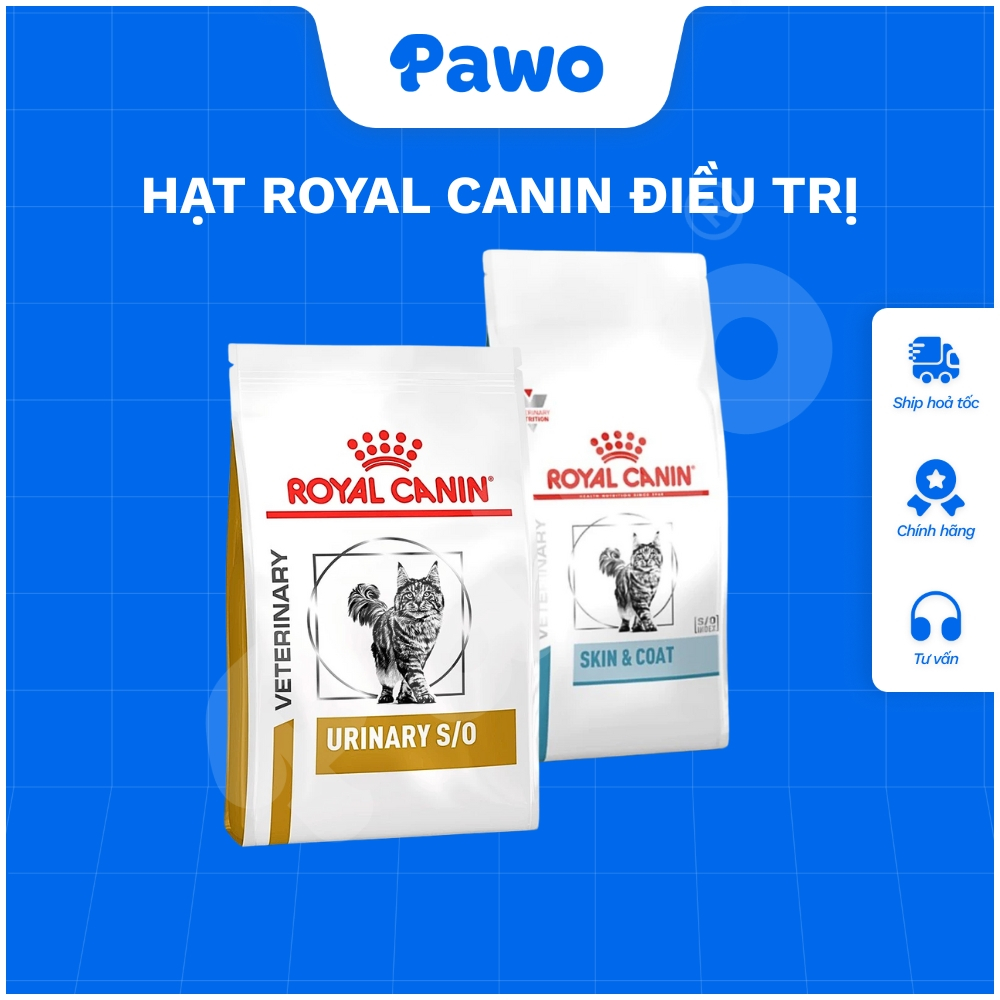 HẠT ROYAL CANIN SKIN COAT , URINARY BÀNG QUANG SỎI THẬN - PAWO