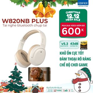  Tai nghe bluetooth Edifier W820NB Plus chụp tai Chống ồn chủ động Chơi game | Bảo hành 12 tháng 