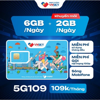 SIM 5G VNSKY 5G109 Data 8GB/Ngày (240GB/Tháng) + FREE 100 Phút Gọi Nội Mạng & Mobi. Dùng Sóng MobiFone Trên Toàn Quốc