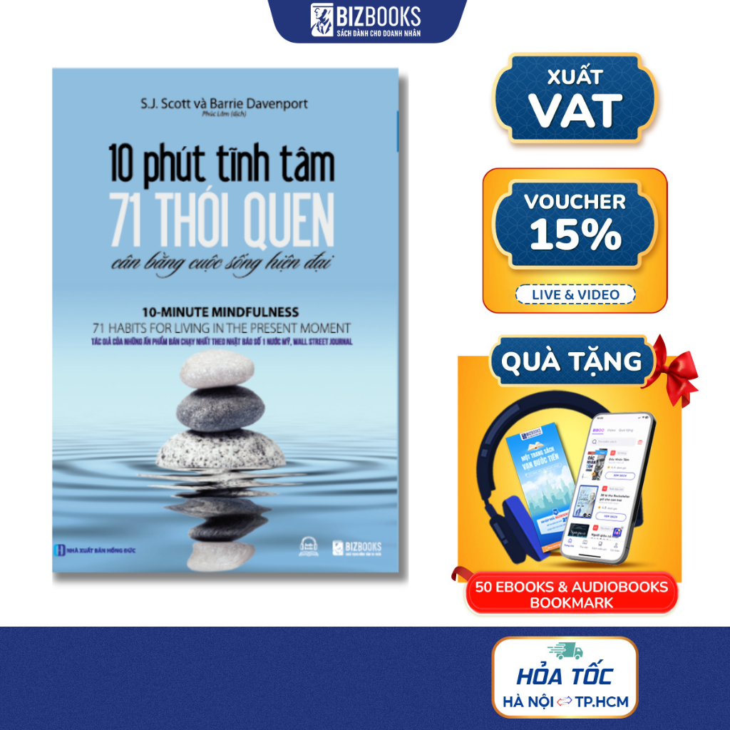 10 Phút Tĩnh Tâm - 71 Thói Quen Cân Bằng Cuộc Sống Hiện Đại - Sách Phát Triển Bản Thân Bizbooks