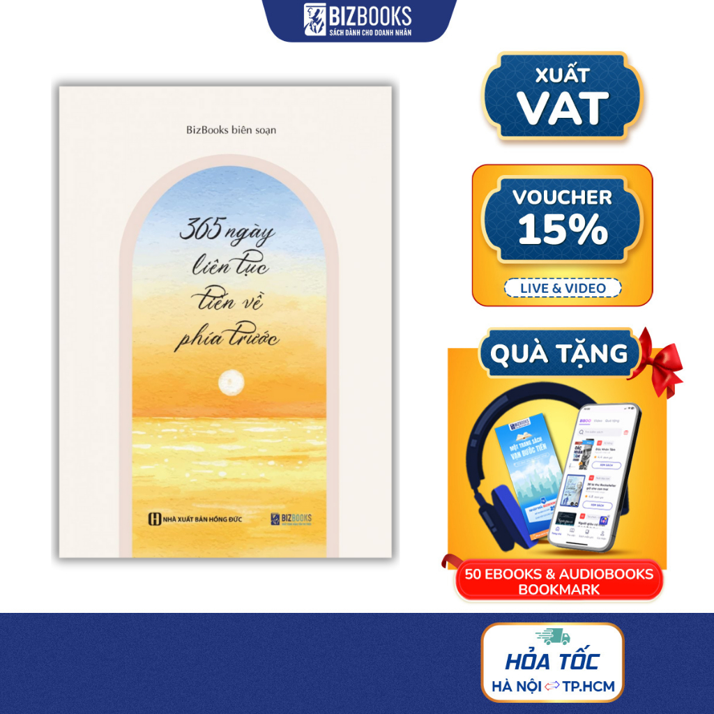 Sách 365 Ngày Liên Tục Tiến Về Phía Trước - Phát Triển Bản Thân Mỗi Ngày - Bizbooks