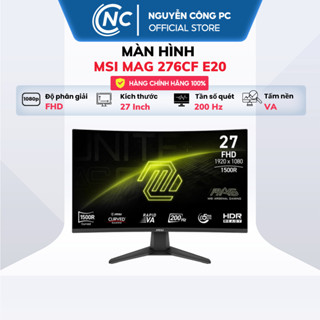  Màn Hình Gaming Cong MSI MAG 276CF E20  27 inch VA FHD 200Hz 0.5ms  - NEW - BH 36 Tháng 