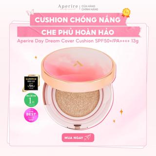  Cushion Chống Nắng Che Phủ Hoàn Hảo Aperire Day Dream Cover Cushion SPF50+ PA++++ 13g 