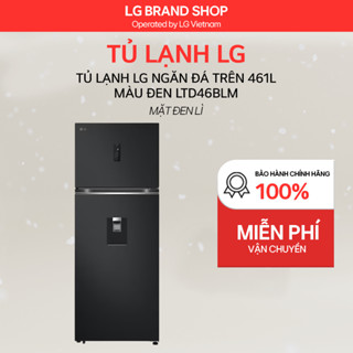   Chỉ giao miền Nam Bắc  Tủ lạnh LG ngăn đá trên 461L màu đen LTD46BLM 