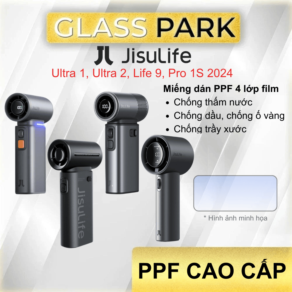PPF cao cấp miếng dán bảo vệ quạt cầm tay Jisulife Ultra 1 / Ultra 2 / Life 9 / Pro 1S bền bỉ, chống