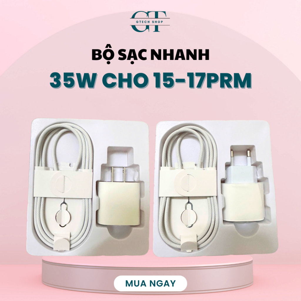 Bộ sạc siêu nhanh 35W cho 15 - 17prm sạc nhanh 60% trong 30p tặng kèm que chọt sim GTech