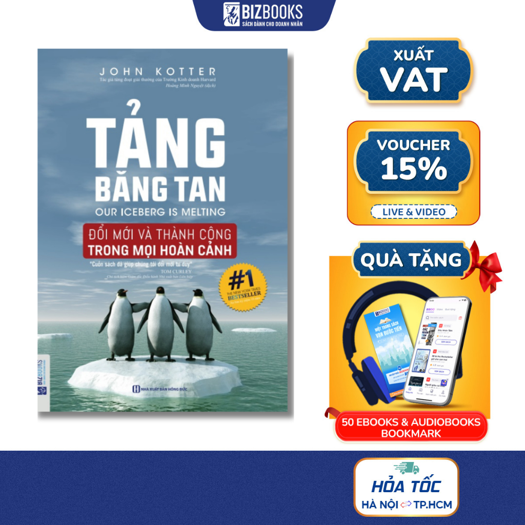 BIZBOOKS - Sách - Tảng Băng Tan: Đổi Mới Và Thành Công Trong Mọi Hoàn Cảnh(BIZBOOKS - Sách Tái Bản 2