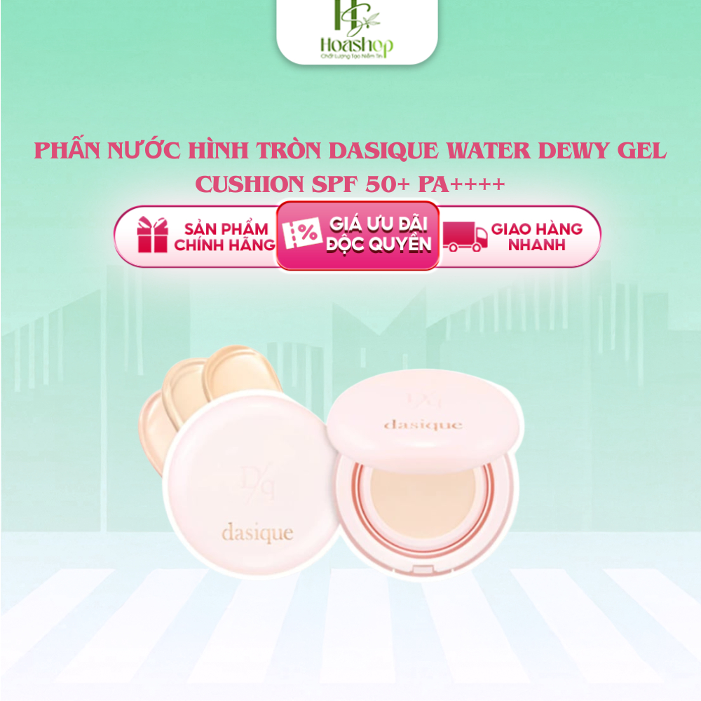 Phấn nước hình tròn Dasique Water Dewy Gel Cushion SPF 50+ PA++++