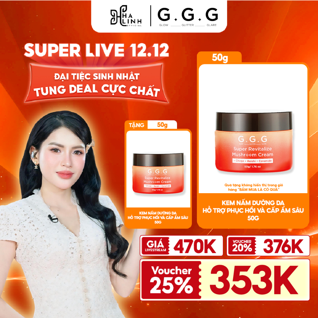   Võ Hà Linh x G.G.G  MUA 1 TẶNG 1 FULLSIZE  Kem Dưỡng Nấm Chaga Hỗ Trợ Cấp Ẩm Sâu & Làm Dịu Da 50g TẶNG Kem dưỡng 50g 